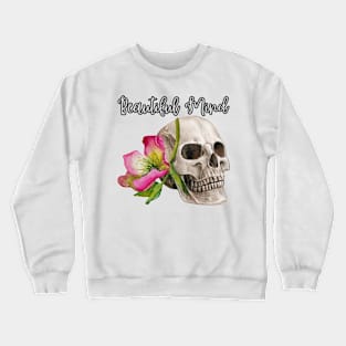 Beautiful Mind Skull Crewneck Sweatshirt